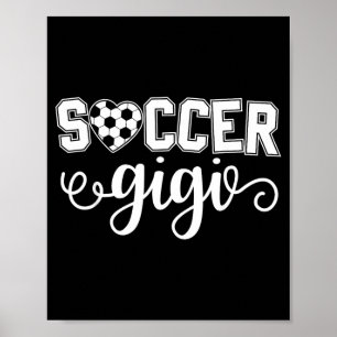 Soccer Gigi Grandma Sport Lover Birthday Mothers Poster