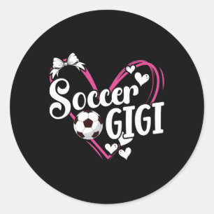 Soccer Gigi Heart Gigi Of A Soccer Player Gigi Classic Round Sticker