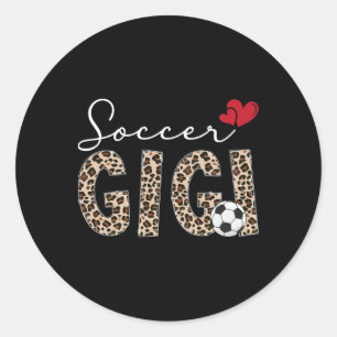 Soccer Gigi Leopard Gigi Of A Soccer Player Gigi Classic Round Sticker
