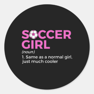 Soccer Girl Definition Classic Round Sticker