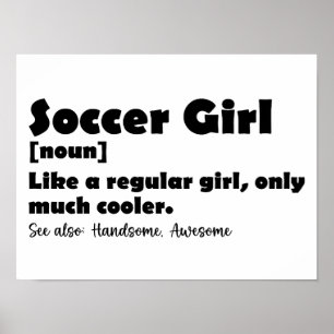 Soccer Girl Dictionary Definition Funny Soccer  Poster