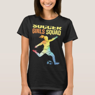 Soccer Girls Squad Kids And Women Soccer T-Shirt
