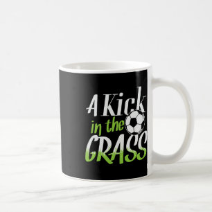 Soccer Goal Kick Kick In The Gr Coffee Mug