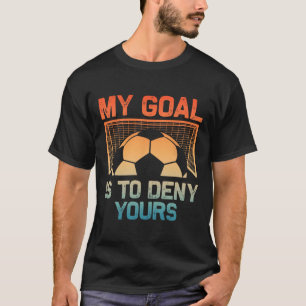 Soccer Goalie Art For Men Women Boys Girls Gag Soc T-Shirt