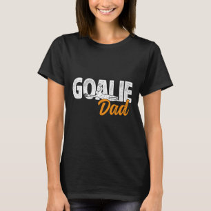 Soccer Goalie Dad Of A Soccer Goalkeeper Father T-Shirt