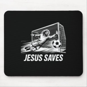 Soccer Goalie Goalkeeper Jesus Saves Christian Soc Mouse Pad
