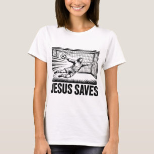 Soccer Goalie Goalkeeper Jesus Saves Christian Soc T-Shirt