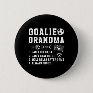 Soccer Goalie Grandma Definition Soccer Keeper Gra 6 Cm Round Badge