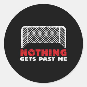 Soccer Goalie Player Athlete Motivation Team Sport Classic Round Sticker