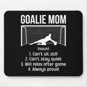 Soccer Goalkeeper Mom Definition Soccer Goalie Mot Mouse Pad