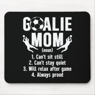 Soccer Goalkeeper Mum Definition Soccer Goalie Mot Mouse Pad