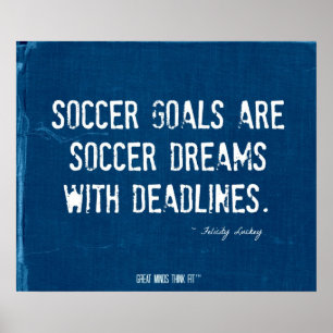 Soccer Goals and Dreams Poster in Blue Denim 002