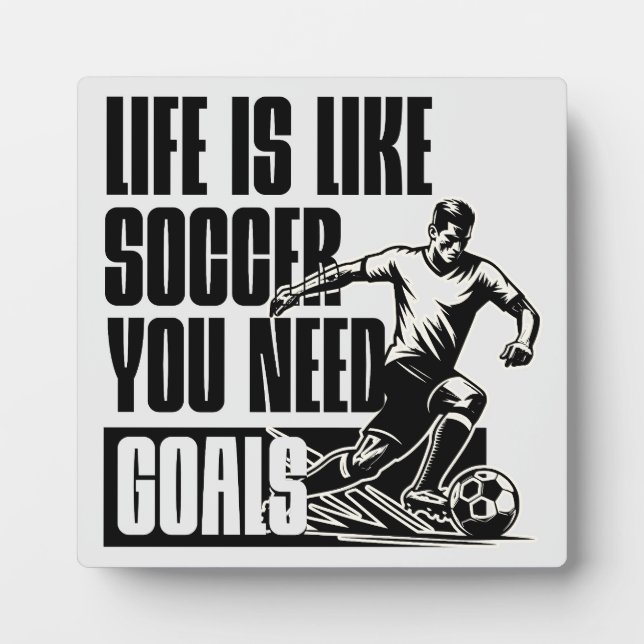 Soccer Goals Quote motivation Plaque (Front)