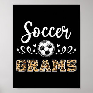 Soccer Grams Funny Soccer Player Grams Leopard  Poster