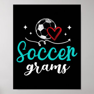Soccer Grams Funny Soccer Player Grams  Poster