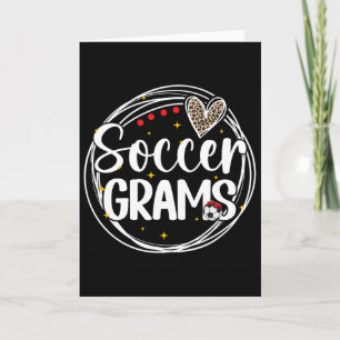 Soccer Grams Grandma Grams Of A Soccer Player Gram Card