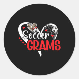 Soccer Grams Grandma Grams Of A Soccer Player Gram Classic Round Sticker