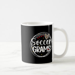 Soccer Grams Grandma Grams Of A Soccer Player Gram Coffee Mug