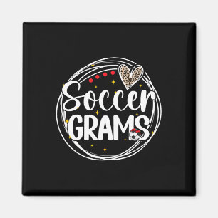 Soccer Grams Grandma Grams Of A Soccer Player Gram Magnet
