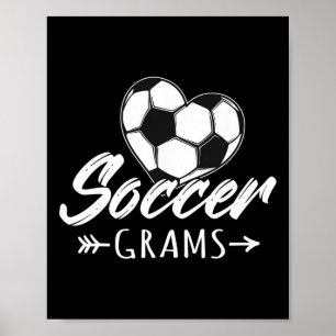 Soccer Grams Matching Family Soccer Lover Poster