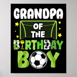 Soccer Grandpa Birthday Boy Party Soccer Family Ma Poster