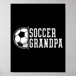 Soccer Grandpa Grandfather Poster