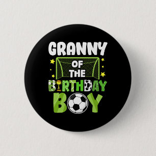 Soccer Granny Birthday Boy Party Soccer Family Mat 6 Cm Round Badge