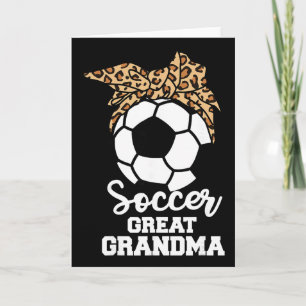 Soccer Great Grandma Funny Soccer Player Leopard G Card