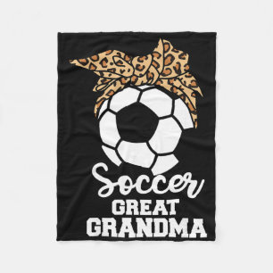 Soccer Great Grandma Funny Soccer Player Leopard G Fleece Blanket