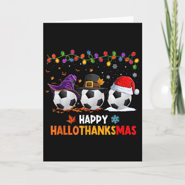 Soccer Halloween Thanksgiving Xmas Happy Hallothan Card (Front)