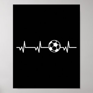 Soccer Heartbeat Ll- Funny Soccer Lover Player Lov Poster