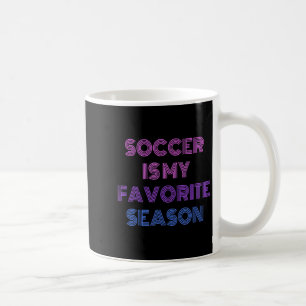 Soccer Is My Favorite Season Vintage Women Men T S Coffee Mug