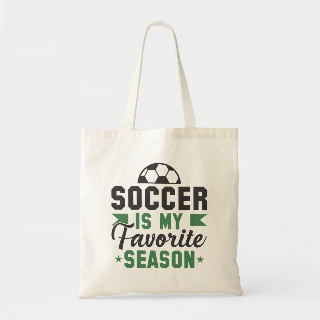 Soccer Is My Favourite Season Tote Bag (Front)
