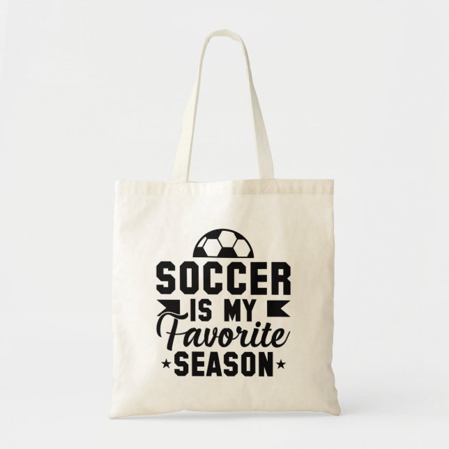 Soccer Is My Favourite Season Tote Bag (Front)