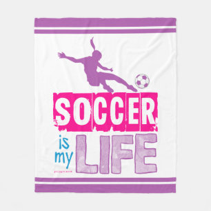 Soccer Is My Life Fleece Blanket