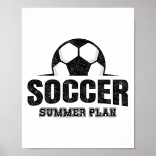 Soccer Is My Summer Plan Watch Party Fan Lifestyle Poster