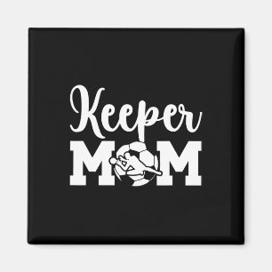 Soccer Keeper Mom Of A Soccer Goalie Mother _1 Magnet