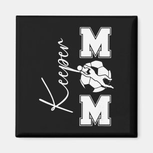 Soccer Keeper Mum Of A Soccer Goalkeeper Mum Magnet
