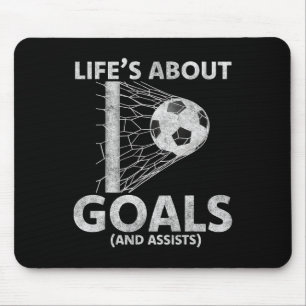 Soccer Life's About Goals Soccer Lovers Player Foo Mouse Pad
