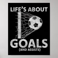 Soccer Life's About Goals Soccer Lovers Player Foo
