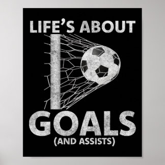 Soccer Life's About Goals Soccer Lovers Player Foo Poster