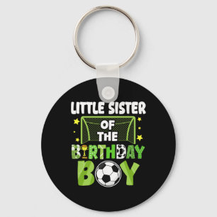 Soccer Little Sister Birthday Boy Party Family Mat Key Ring