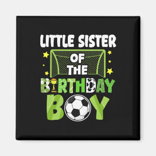 Soccer Little Sister Birthday Boy Party Family Mat Magnet