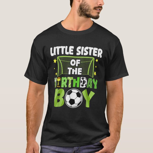 Soccer Little Sister Birthday Boy Party Family Mat T-Shirt (Front)
