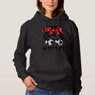 Soccer Lolly Life Messy Bun Hair Sunglasses Mother Hoodie