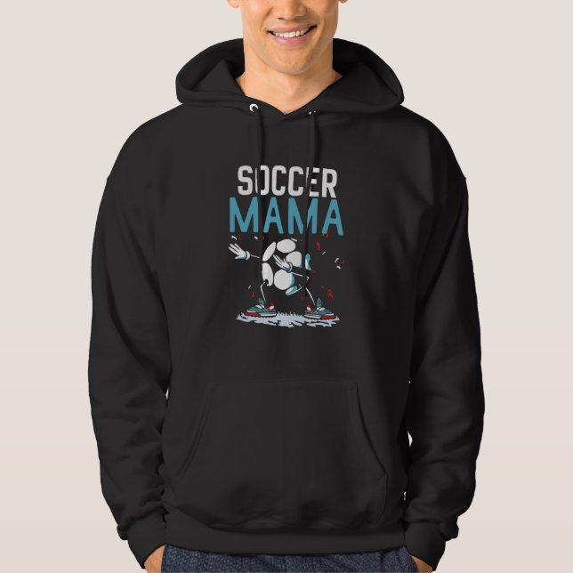 Soccer Mama Match Football Player Game Mom Mother  Hoodie (Front)