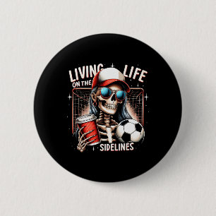 Soccer Mama Mom Life On The Sidelines Mother's Day 6 Cm Round Badge