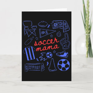 Soccer Mama Mother's Day Game Day Soccer Moms Club Card