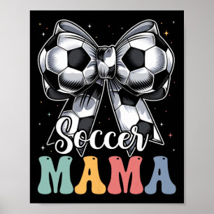 Soccer Mama Retro Groovy Soccer Softll Mom _2 Poster
