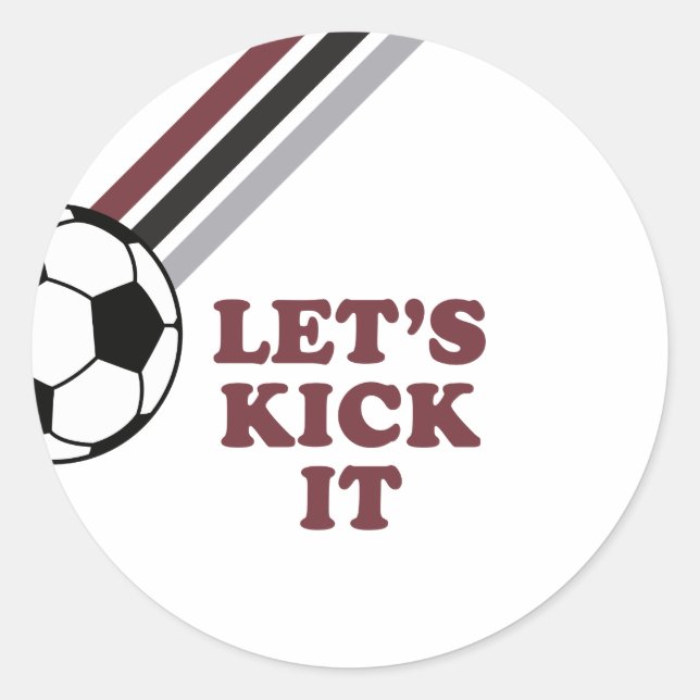 Soccer Maroon Stripes Let's Kick It Birthday Classic Round Sticker (Front)
